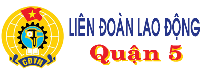 Liên Đoàn Lao Động Quận 5, Tp.HCM